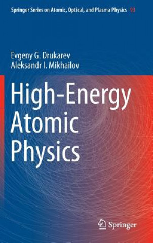 Libro High-Energy Atomic Physics Evgeny G. Drukarev