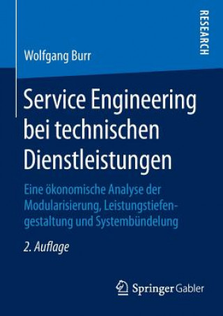 Książka Service Engineering Bei Technischen Dienstleistungen Wolfgang Burr