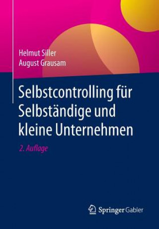 Книга Selbstcontrolling fur Selbstandige und kleine Unternehmen Helmut Siller