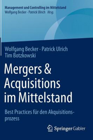 Könyv Mergers & Acquisitions im Mittelstand Wolfgang Becker