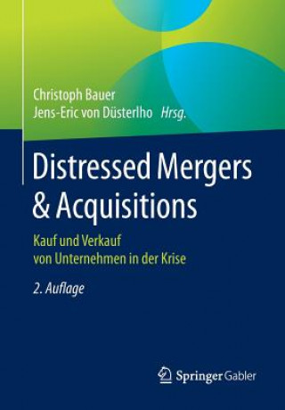 Kniha Distressed Mergers & Acquisitions Jens-Eric von Düsterlho