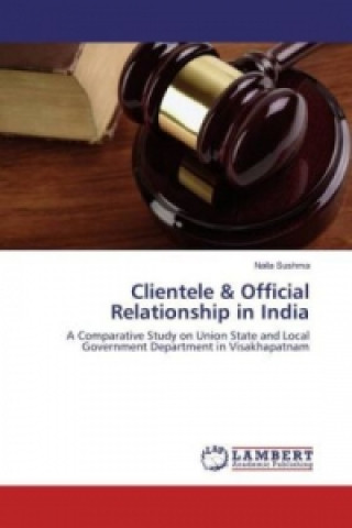 Libro Clientele & Official Relationship in India Nalla Sushma