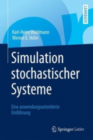 Kniha Simulation stochastischer Systeme Karl-Heinz Waldmann