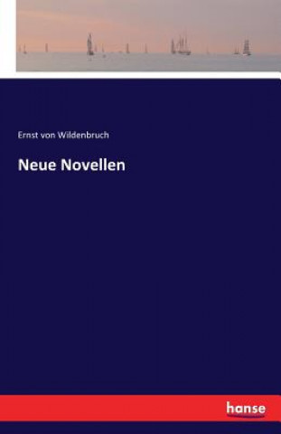 Buch Neue Novellen Ernst Von Wildenbruch