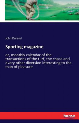 Kniha Sporting magazine John Durand