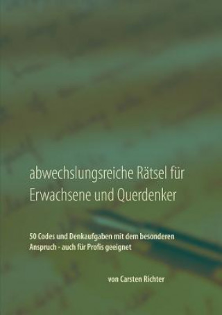 Könyv Abwechslungsreiche Ratsel fur Erwachsene und Querdenker Carsten Richter