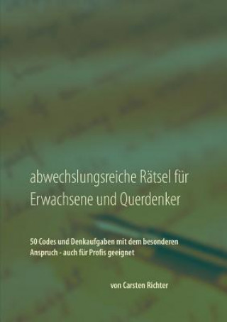 Książka Abwechslungsreiche Ratsel fur Erwachsene und Querdenker Carsten Richter