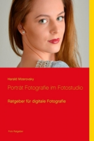 Buch Porträt Fotografie im Fotostudio Harald Mizerovsky