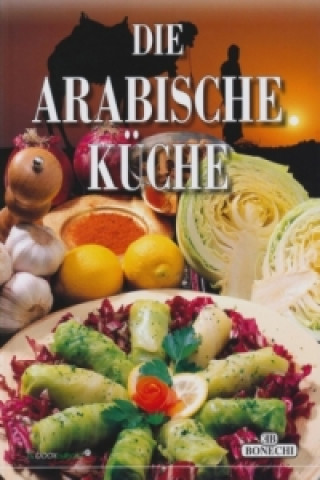 Knjiga Die Arabische Küche Ingeborg Babitsch