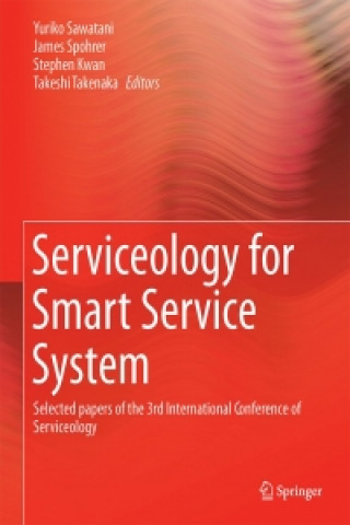 Kniha Serviceology for Smart Service System Yuriko Sawatani