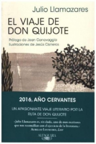 Kniha El viaje de Don Quijote Julio Llamazares