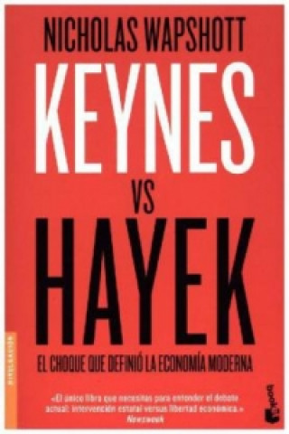 Könyv Keynes vs Hayek NICHOLAS WAPSHOTT