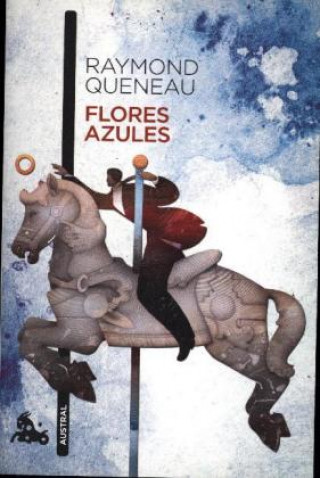 Kniha Flores azules Raymond Queneau