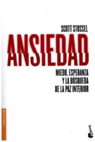 Könyv Ansiedad SCOTT STOSSEL
