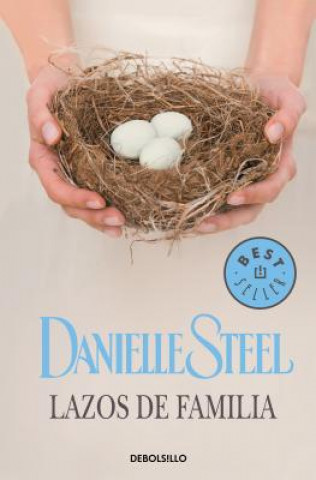 Buch Lazos de familia / Family Ties Danielle Steel