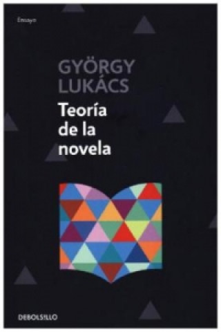 Könyv Teoría de la novela GEORG LUKACS