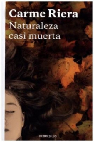 Kniha Naturaleza casi muerta CARME RIERA