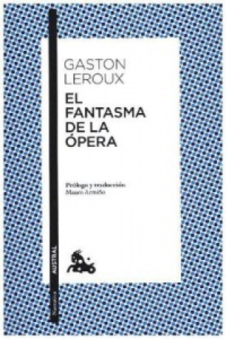 Knjiga El fantasma de la ópera. Das Phantom der Oper, spanische Ausgabe GASTON LEROUX