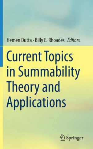 Carte Current Topics in Summability Theory and Applications Hemen Dutta