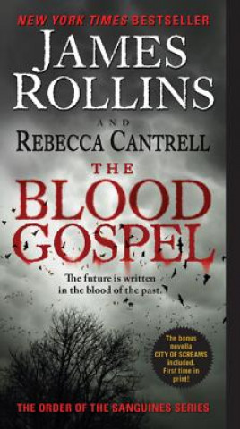 Kniha Blood Gospel James Rollins