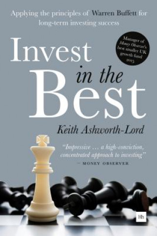 Könyv Invest In The Best Keith Ashworth-Lloyd