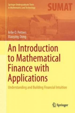 Könyv Introduction to Mathematical Finance with Applications Arlie O. Petters