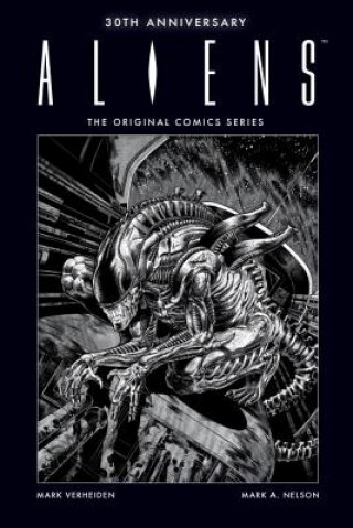 Carte Aliens 30th Anniversary: The Original Comics Series Mark A Nelson