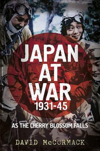 Carte Japan at War 1931-45 Peter Tuffrey