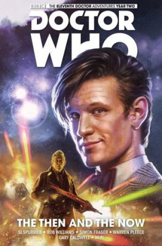 Książka Doctor Who: The Eleventh Doctor Vol. 4: The Then and The Now Simon Spurrier