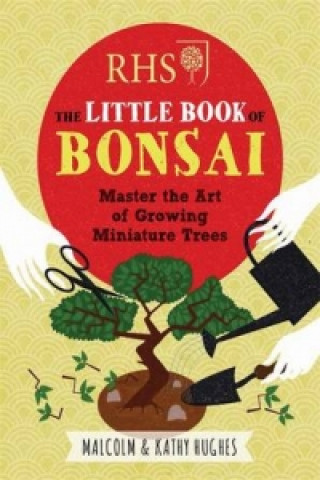 Kniha RHS The Little Book of Bonsai Malcolm Hughes