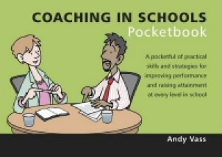 Kniha Coaching in Schools Pocketbook Andy Vass