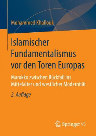 Kniha Islamischer Fundamentalismus VOR Den Toren Europas Mohammed Khallouk