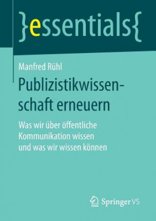 Kniha Publizistikwissenschaft Erneuern Manfred Ruhl