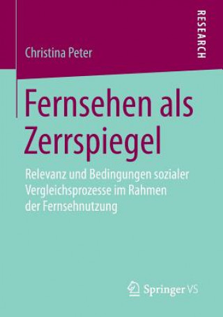 Kniha Fernsehen ALS Zerrspiegel Christina Peter