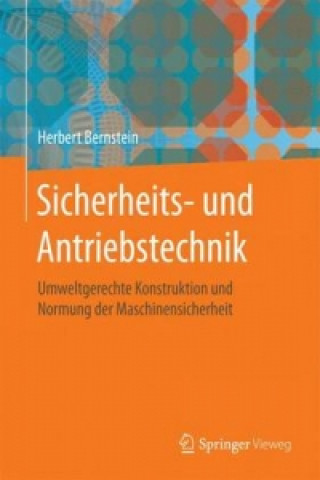 Könyv Sicherheits- und Antriebstechnik Herbert Bernstein