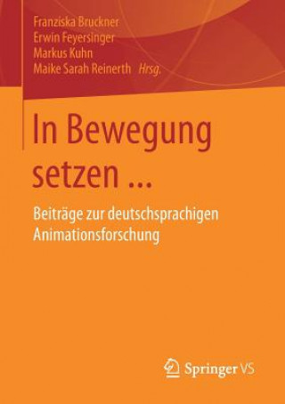 Könyv In Bewegung Setzen ... Franziska Bruckner