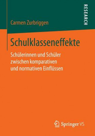 Knjiga Schulklasseneffekte Carmen Zurbriggen