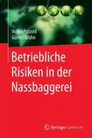 Carte Betriebliche Risiken in der Nassbaggerei Volker Patzold