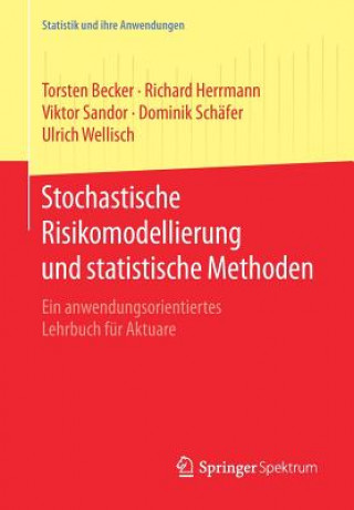 Kniha Stochastische Risikomodellierung Und Statistische Methoden Torsten Becker