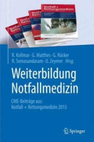 Książka Weiterbildung Notfallmedizin Rainer Kollmar