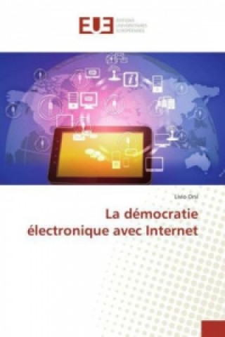 Kniha La démocratie électronique avec Internet Livio Orsi