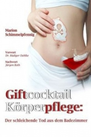 Kniha Giftcocktail Körperpflege Marion Schimmelpfennig