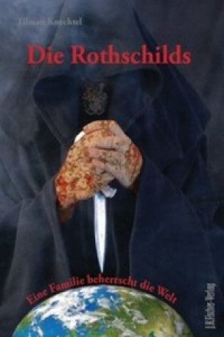 Könyv Die Rothschilds Tilman Knechtel