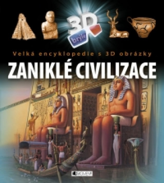 Könyv Zaniklé civilizace ŽKV