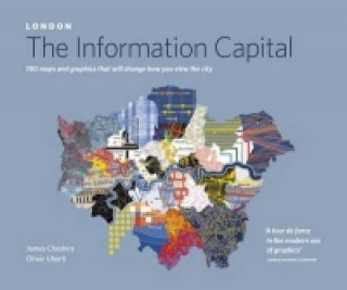 Carte LONDON: The Information Capital James Cheshire