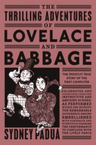 Книга Thrilling Adventures of Lovelace and Babbage Sydney Padua