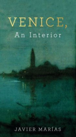 Könyv Venice, An Interior Javier Mar?as