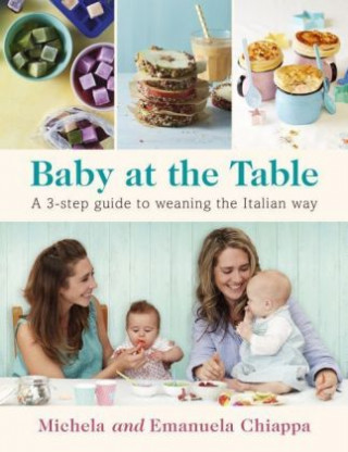 Könyv Baby at the Table Michela Chiappa