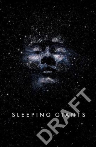 Kniha Sleeping Giants Sylvain Neuvel