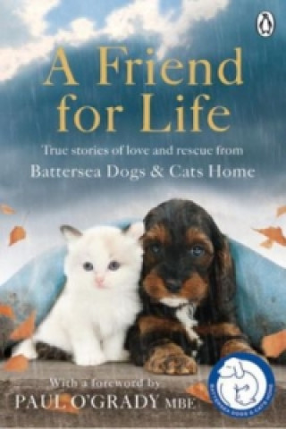 Kniha Friend for Life Battersea Dogs & Cats Home